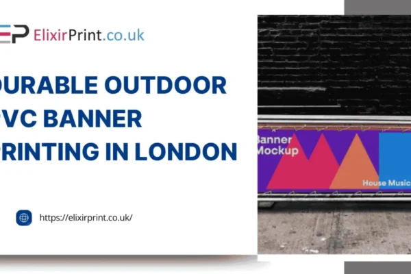 PVC Banner Printing in London – Affordable and Effective Advertising That Works